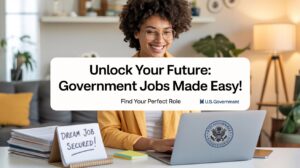 How to Find Government Jobs in the U.S. Easily: A Complete Guide for Job Seekers